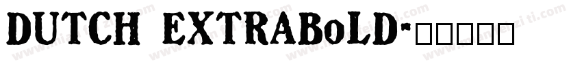 dutch extrabold字体转换